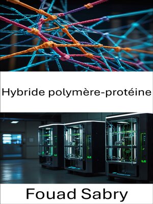 cover image of Hybride polymère-protéine